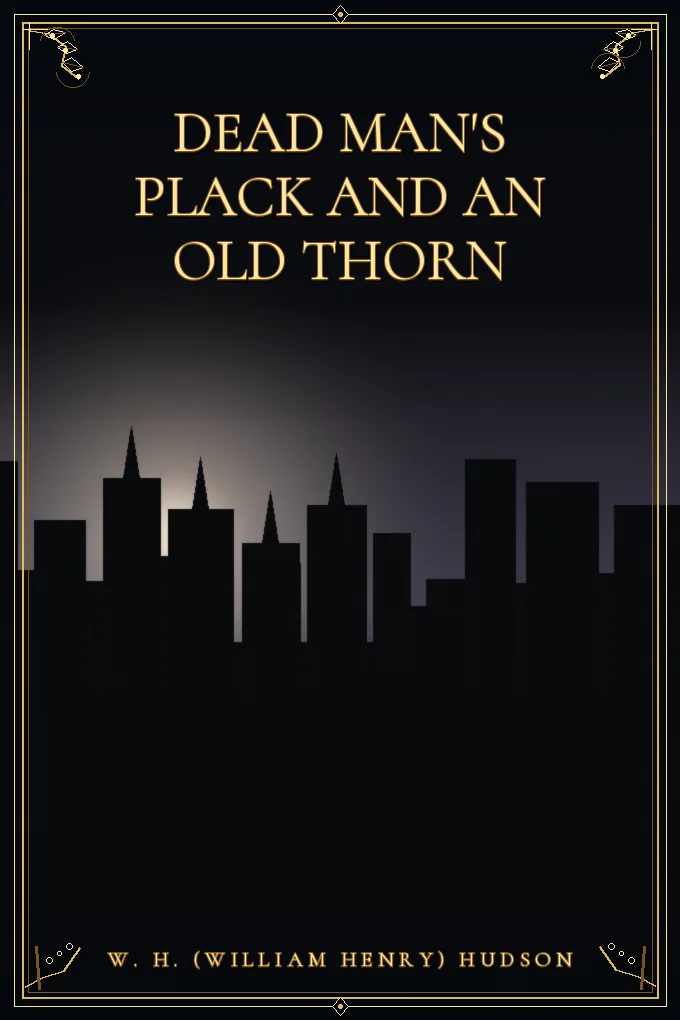 Dead Man's Plack and an Old Thorn