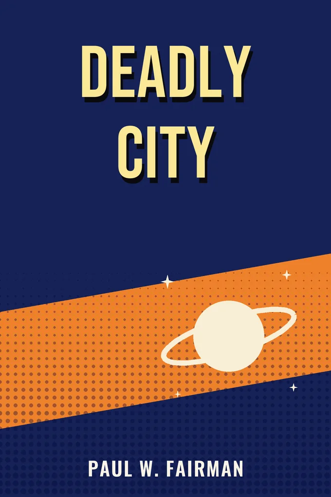 Deadly City
