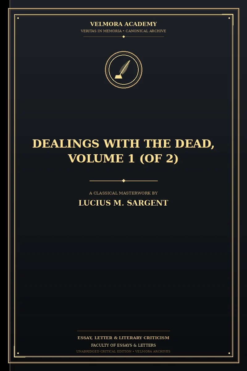 Cover of Dealings with the Dead, Volume 1 (of 2)