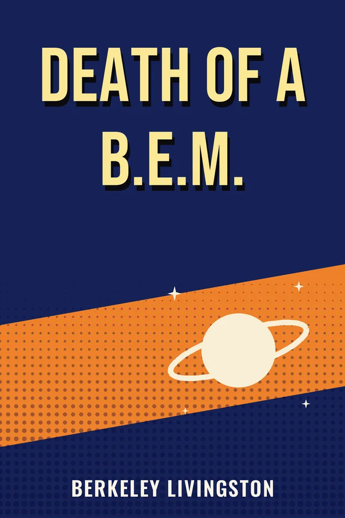 Cover of Death of a B.E.M.