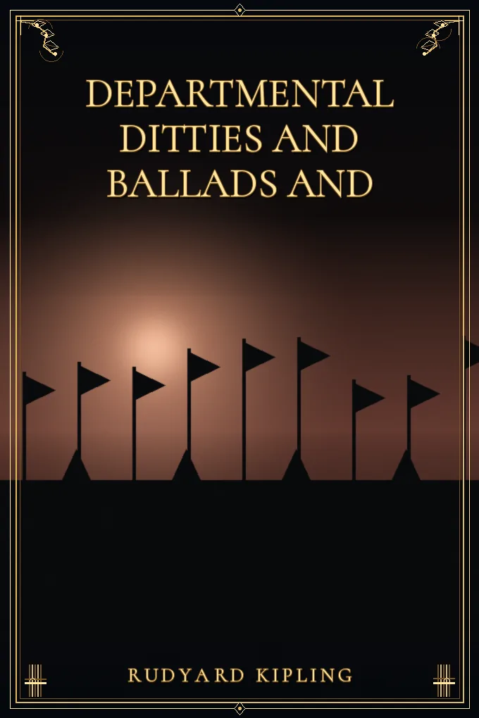 Departmental ditties and Ballads