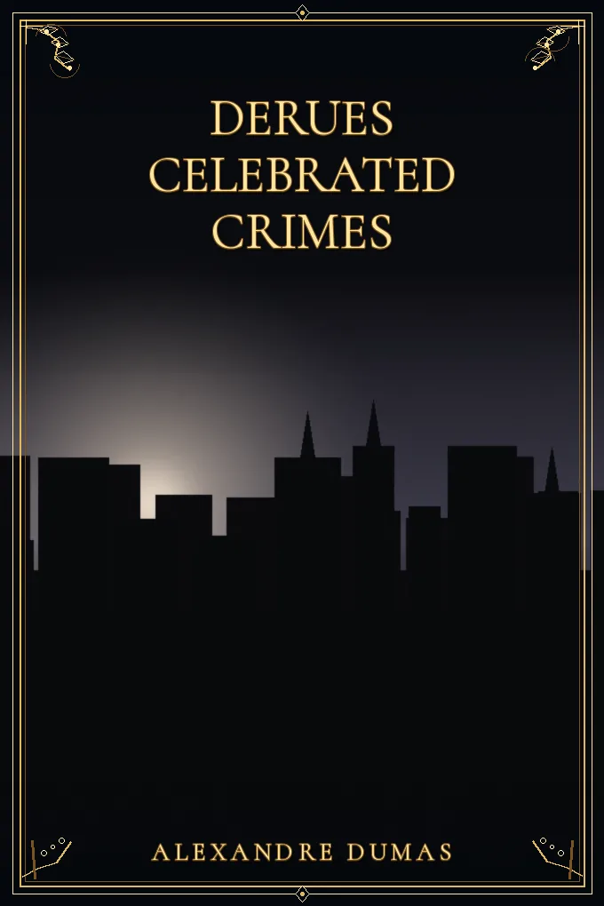 Derues Celebrated Crimes