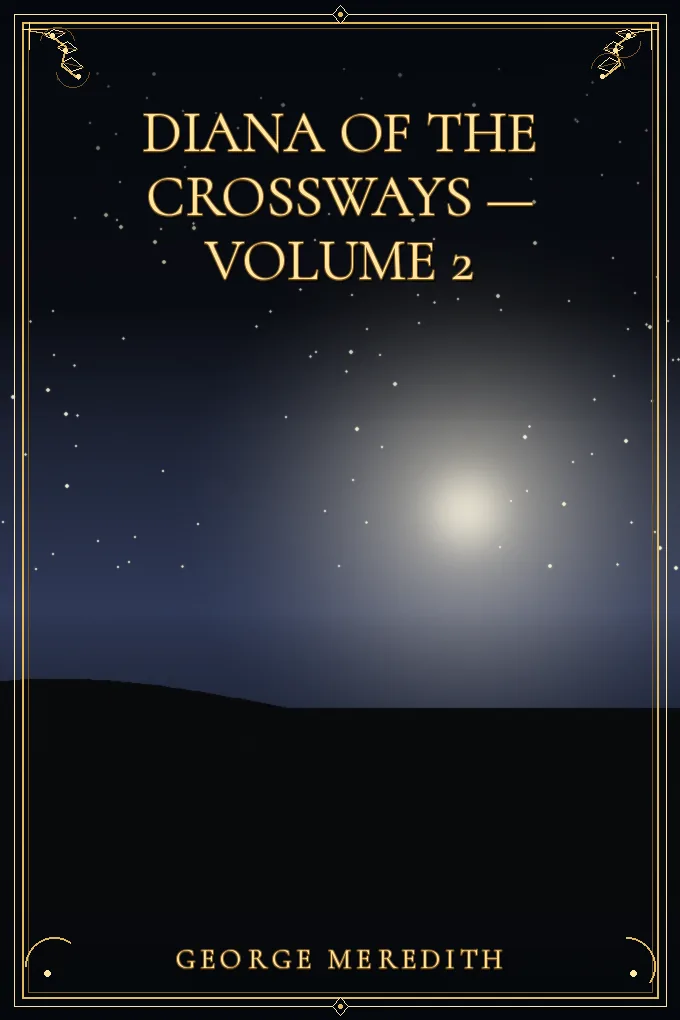 Diana of the Crossways — Volume 2