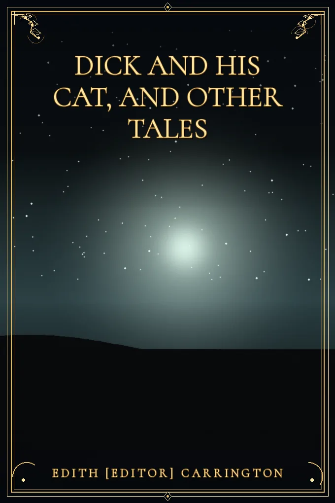 Dick and His Cat, and Other Tales