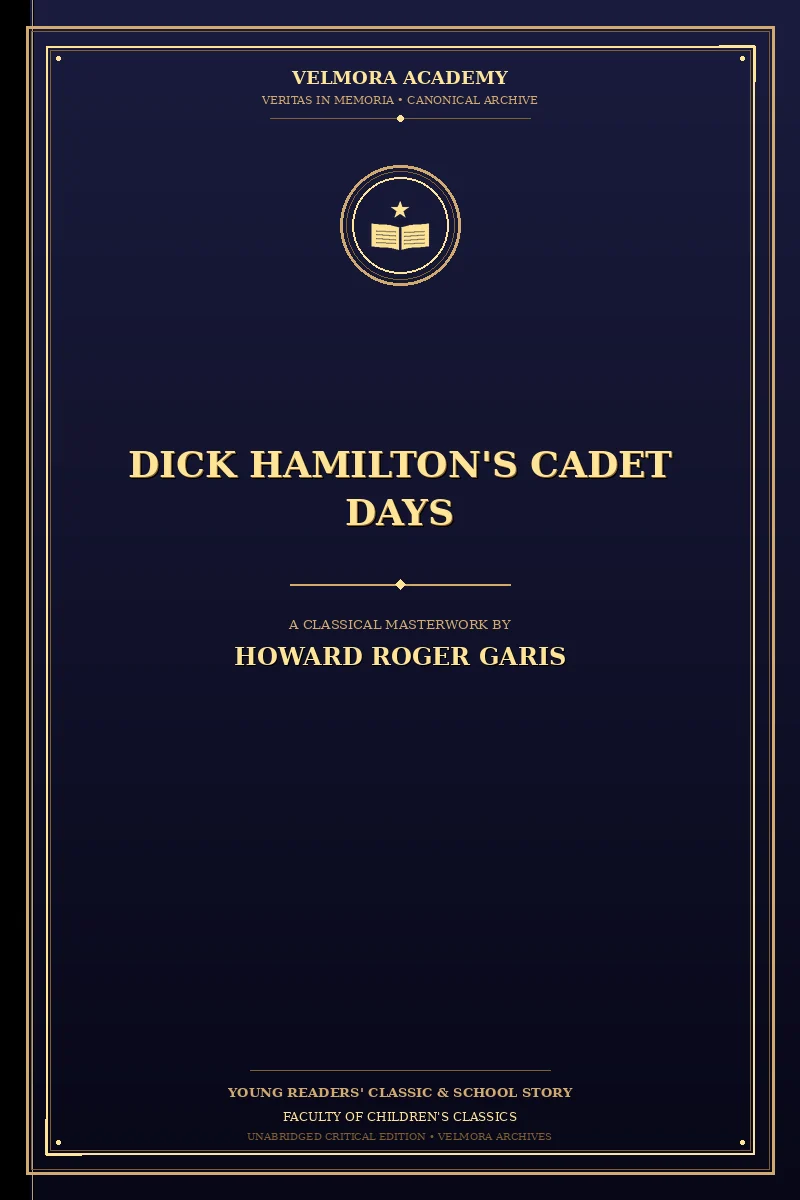 Dick Hamilton's Cadet Days