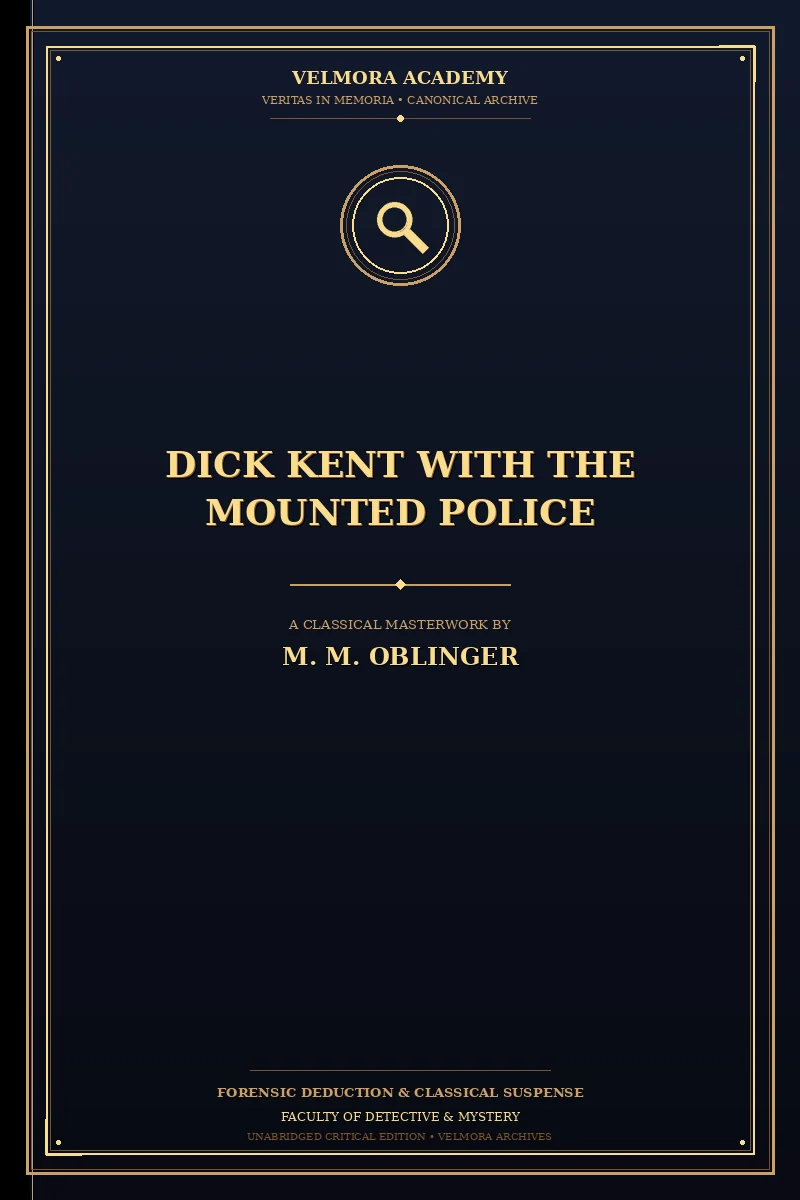 Cover of Dick Kent with the Mounted Police