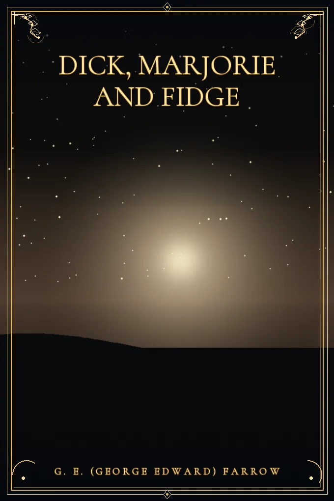 Cover of Dick, Marjorie and Fidge