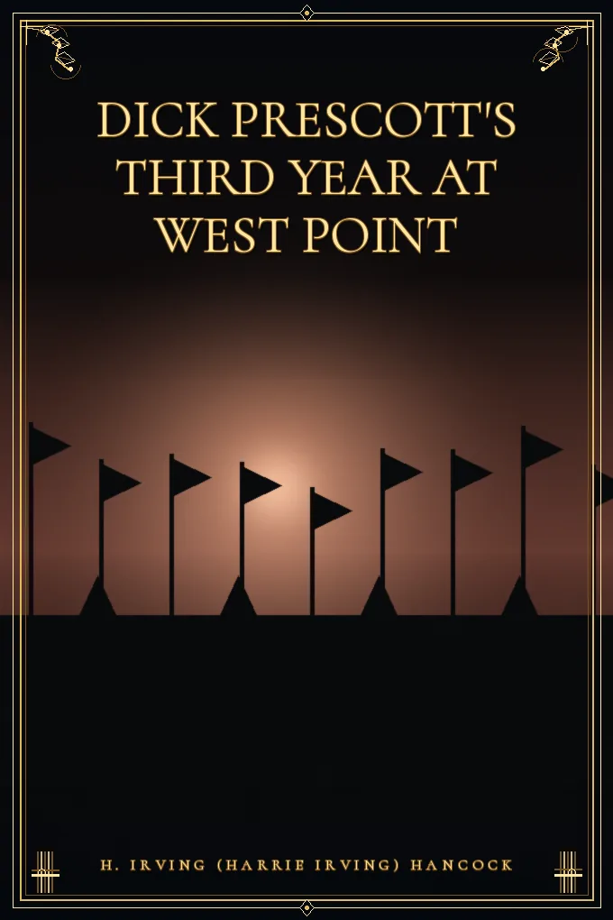 Dick Prescott's Third Year at West Point