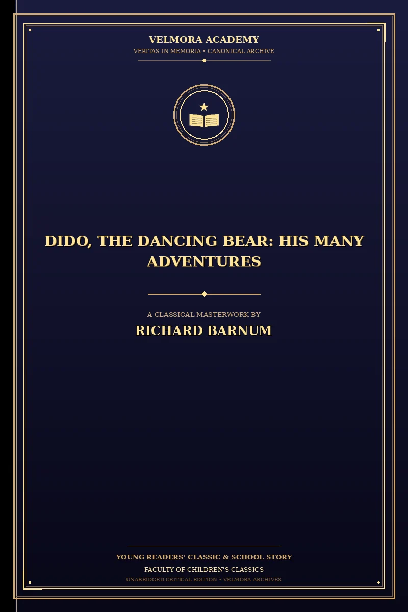 Dido, the Dancing Bear: His Many Adventures