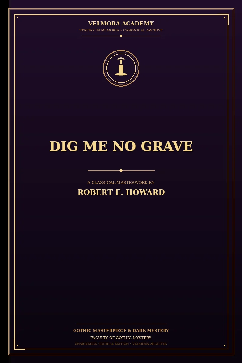 Cover of Dig me no grave