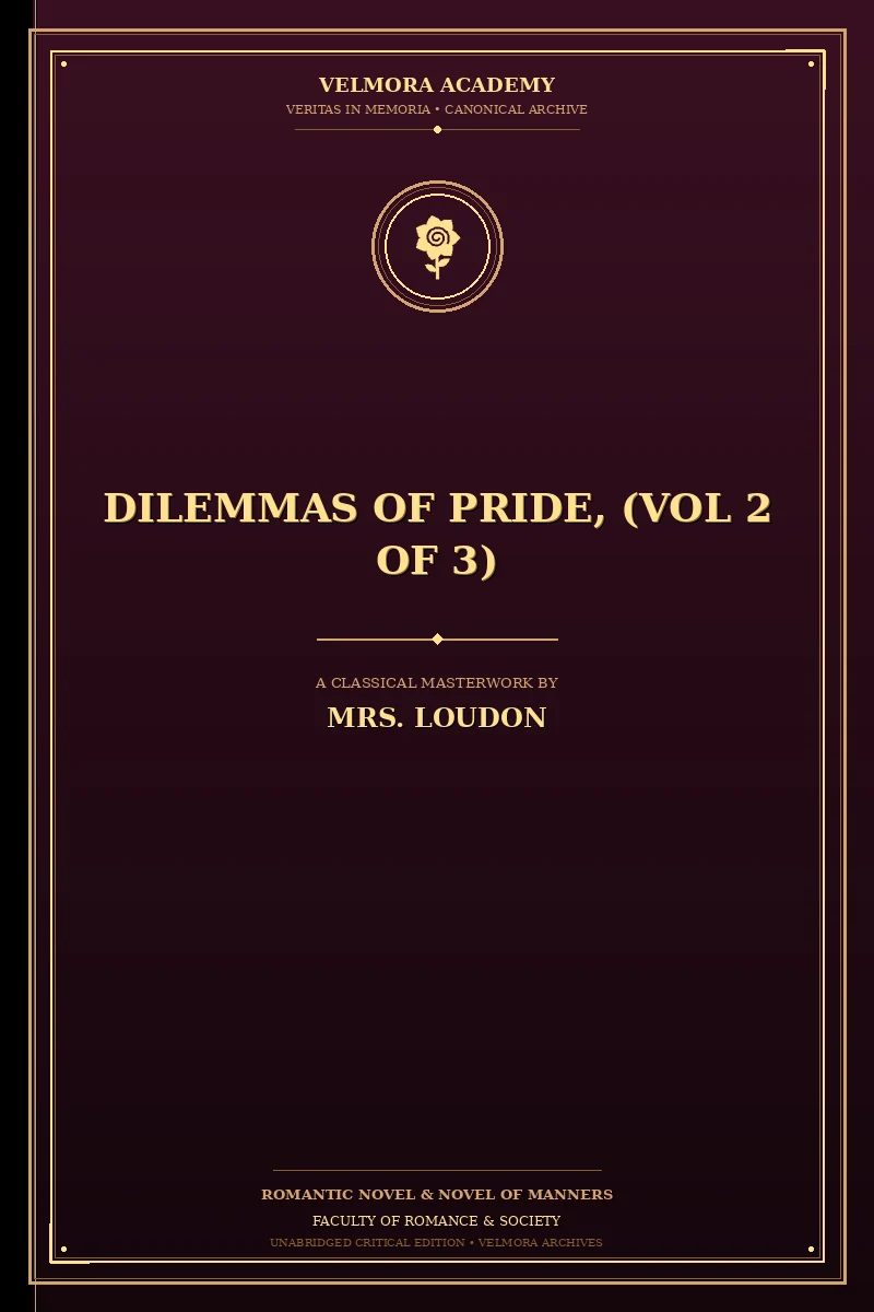 Dilemmas of Pride, (Vol 2 of 3)