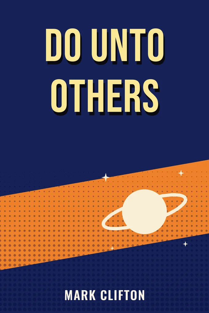 Do Unto Others