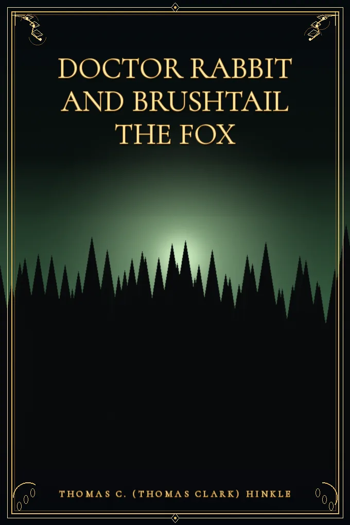 Cover of Doctor Rabbit and Brushtail the Fox