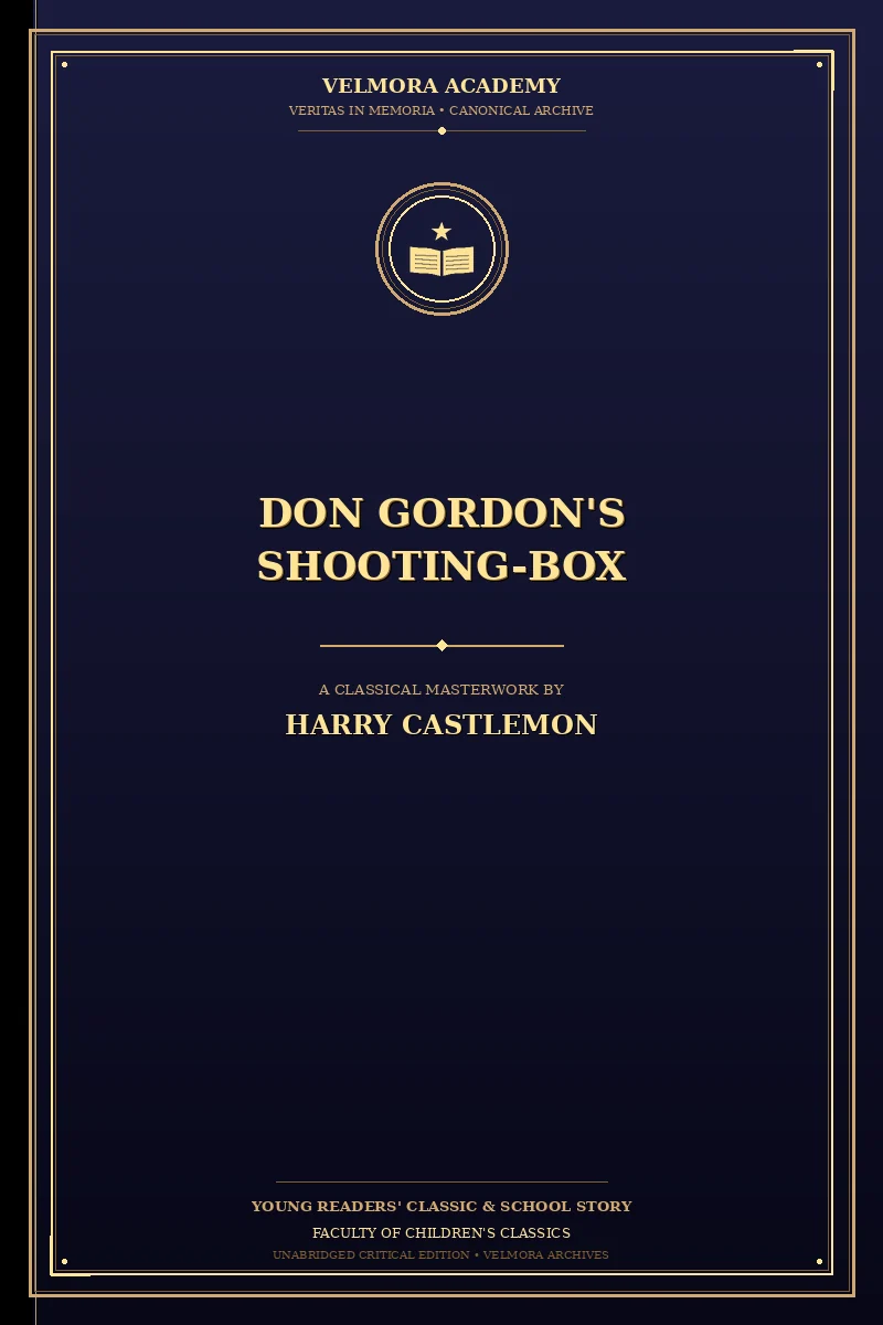 Don Gordon's Shooting-Box
