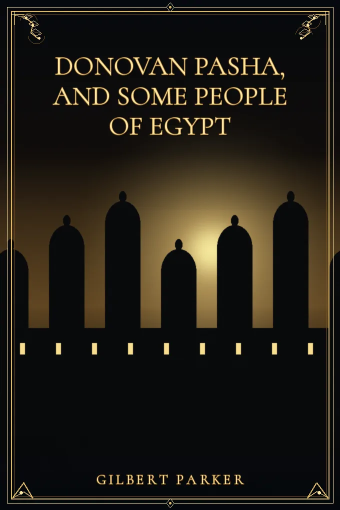 Cover of Donovan Pasha, and Some People of Egypt — Volume 2