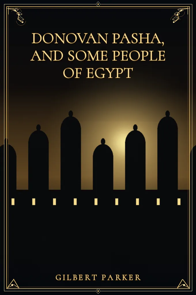 Cover of Donovan Pasha, and Some People of Egypt — Volume 3