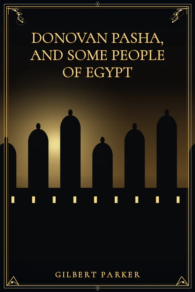 Cover of Donovan Pasha, and Some People of Egypt — Volume 4
