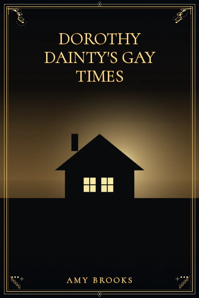 Cover of Dorothy Dainty's Gay Times