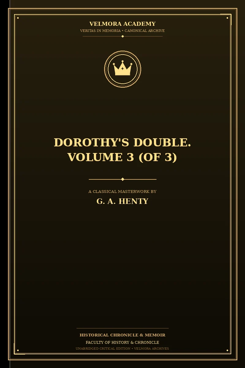 Cover of Dorothy's Double. Volume 3 (of 3)