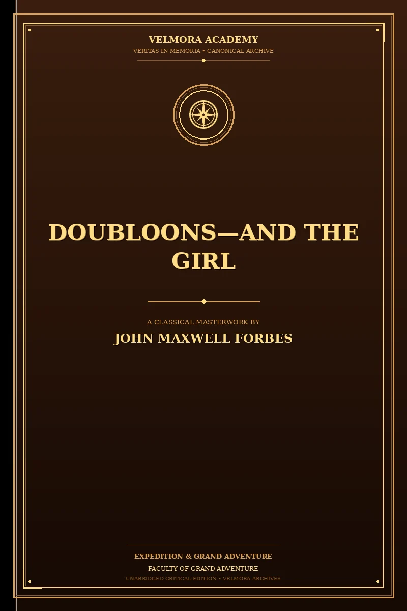 Doubloons—and the Girl