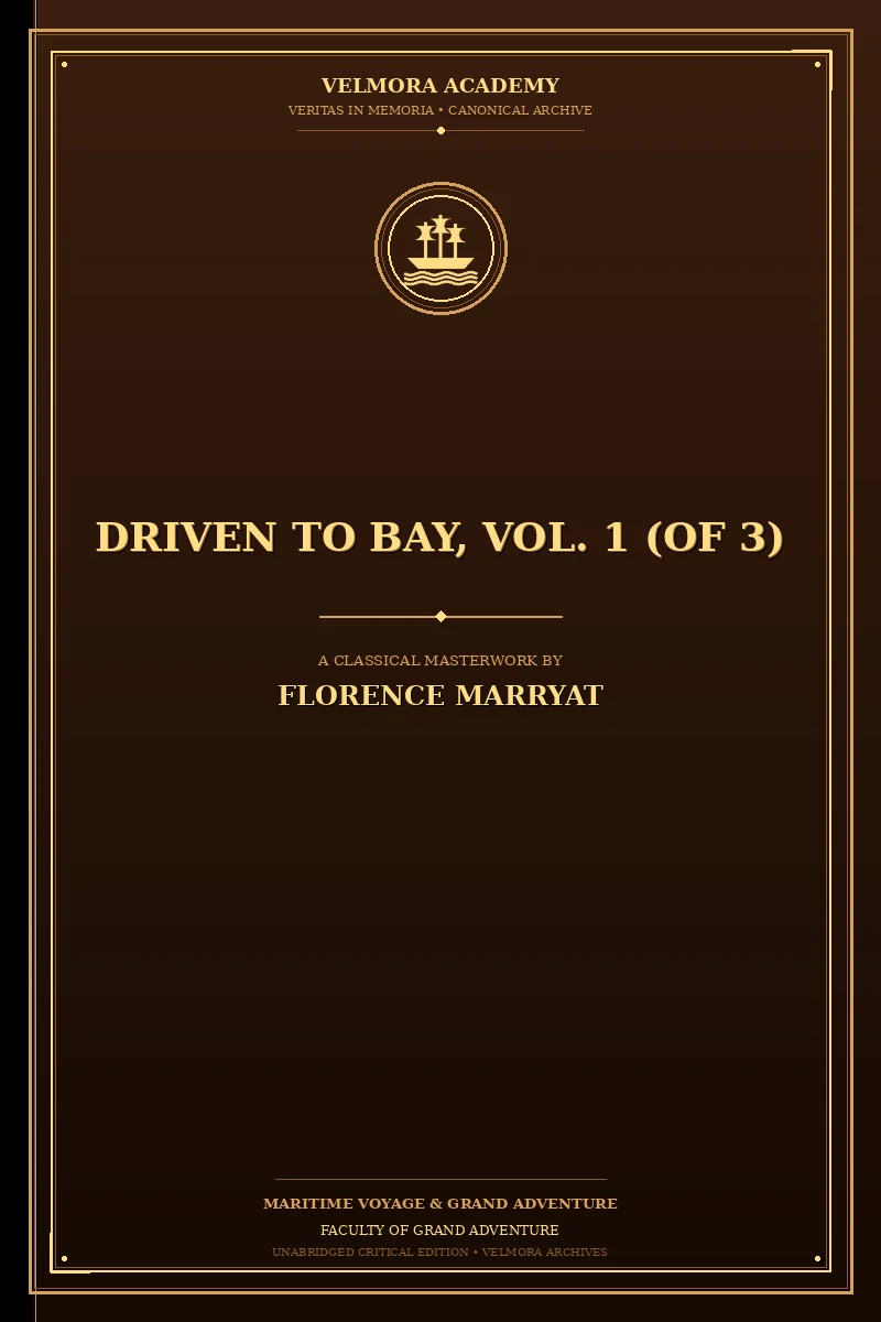 Cover of Driven to bay, Vol. 1 (of 3)