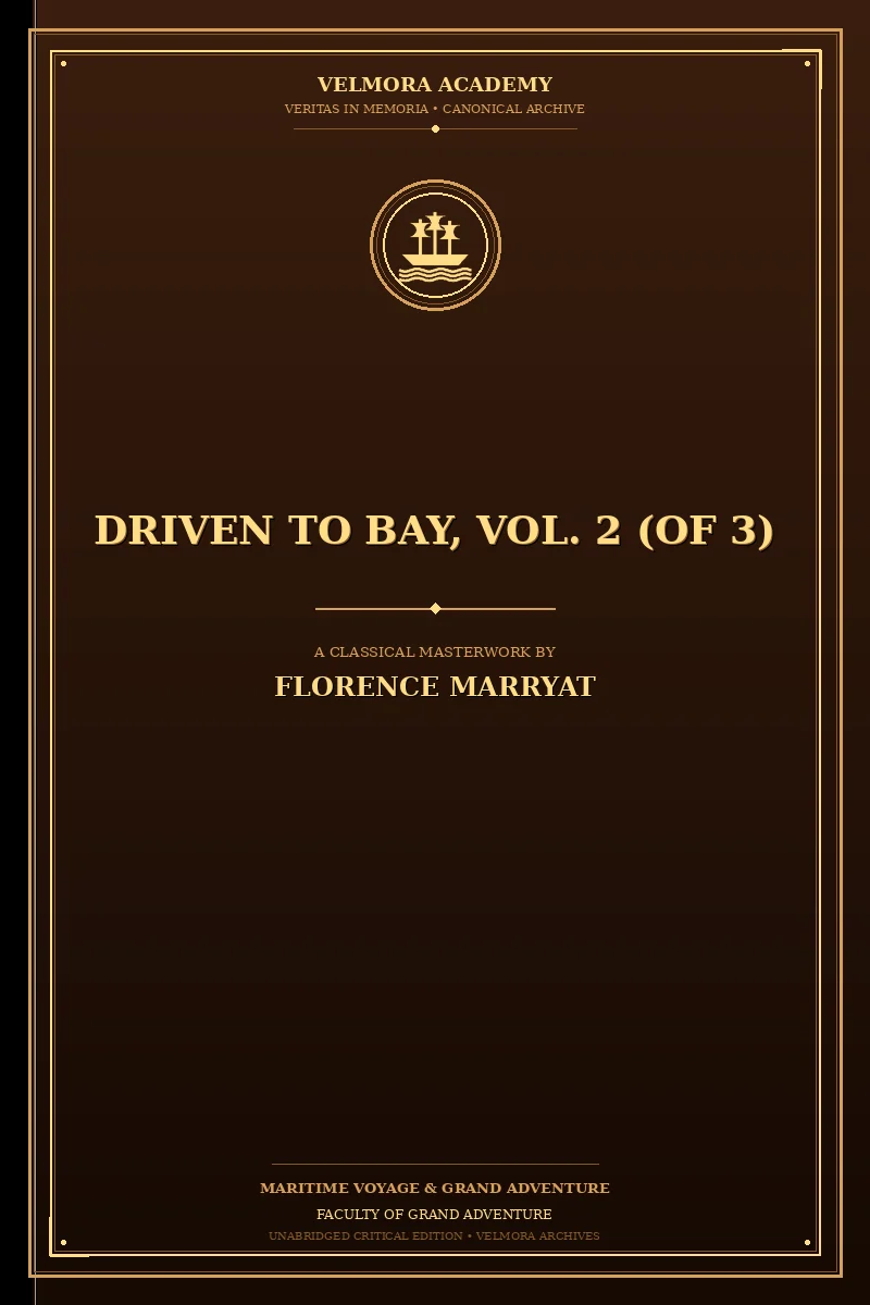 Driven to bay, Vol. 2 (of 3)