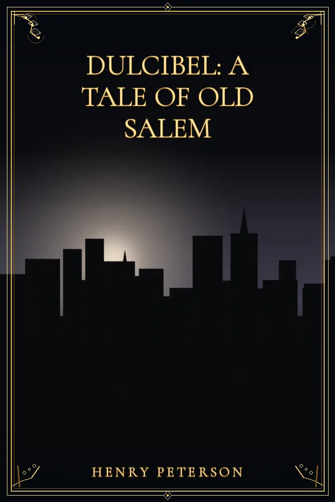 Dulcibel: A Tale of Old Salem