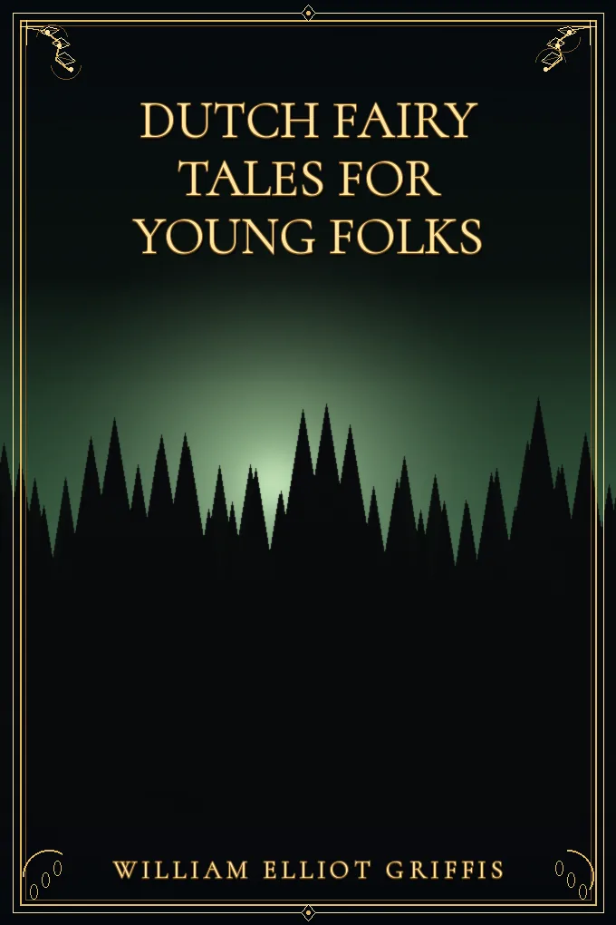 Dutch Fairy Tales for Young Folks