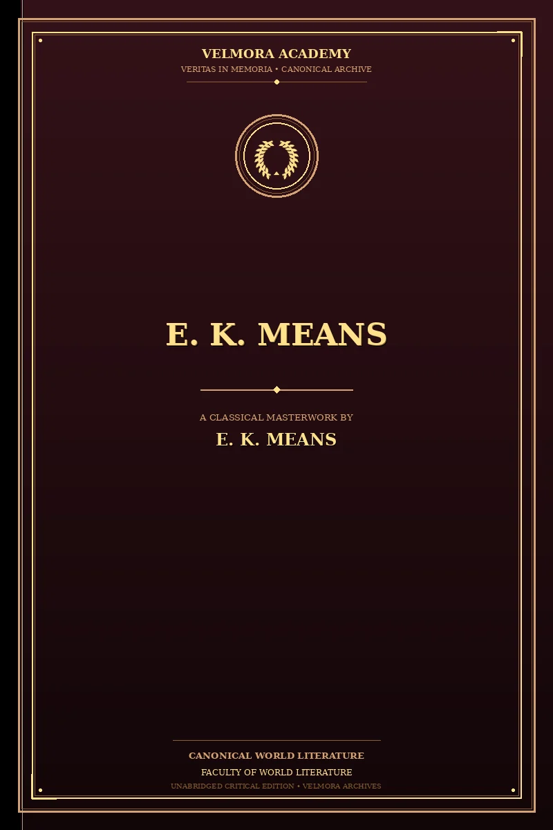 E. K. Means