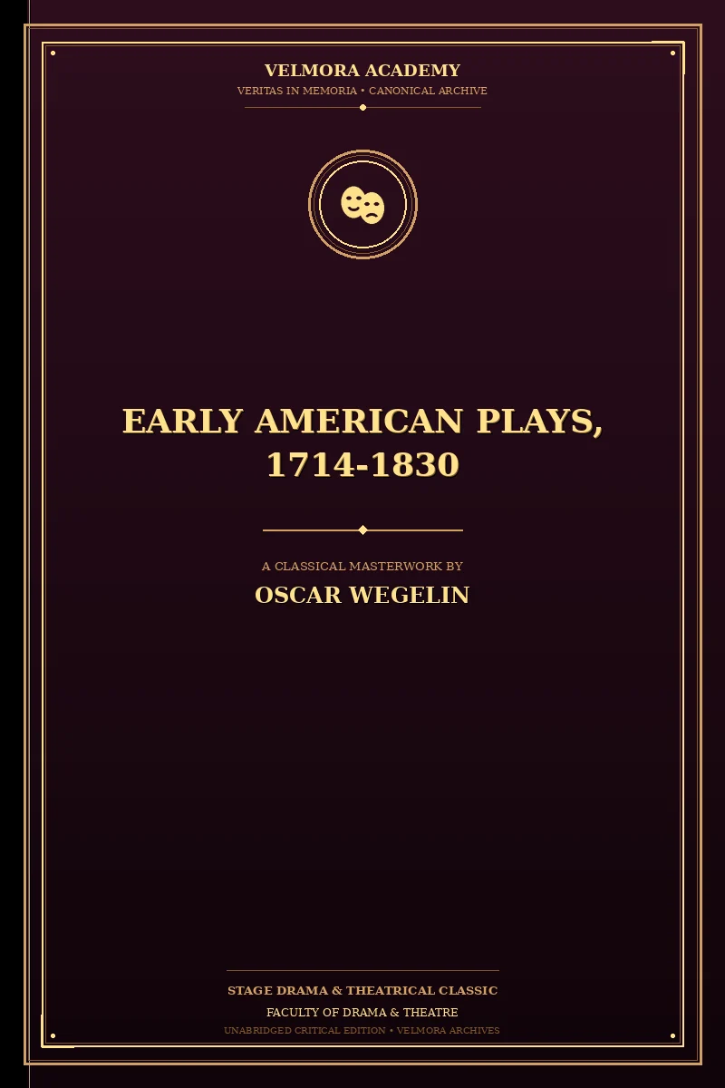Early American Plays, 1714-1830