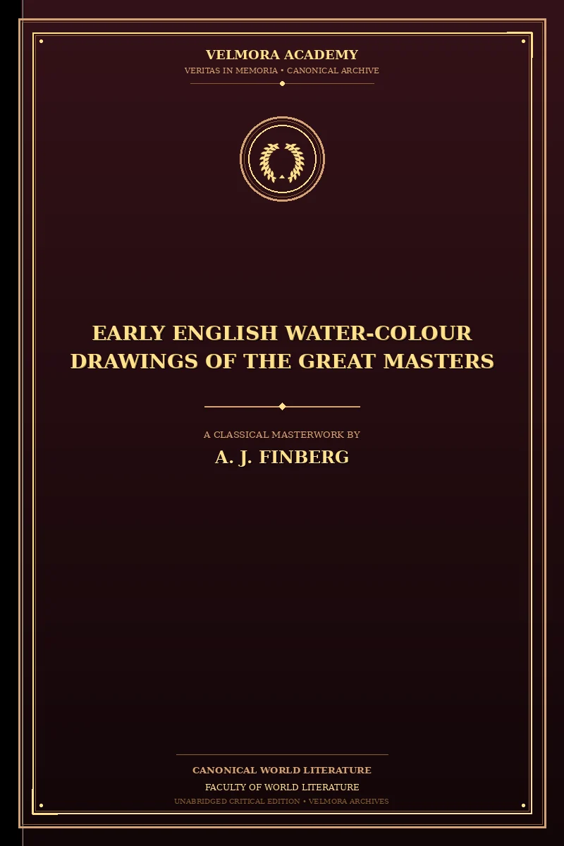 Early English Water-Colour Drawings of the Great Masters