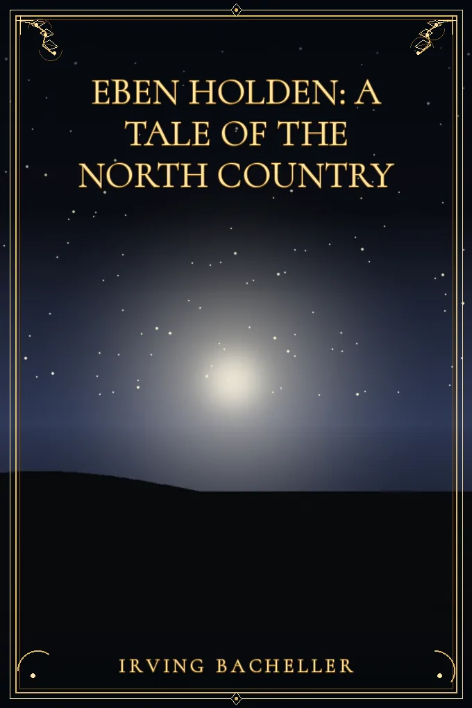 Eben Holden: A Tale of the North Country