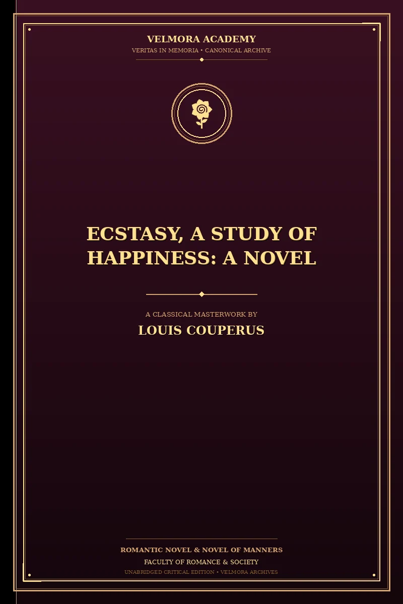 Cover of Ecstasy, A Study of Happiness: A Novel