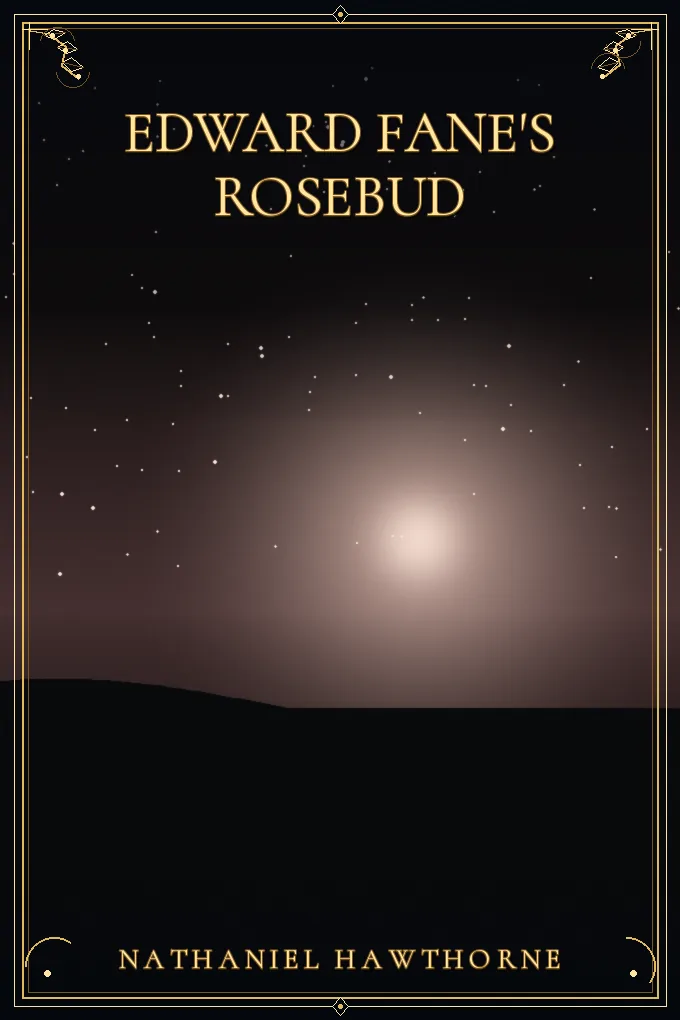 Edward Fane's Rosebud