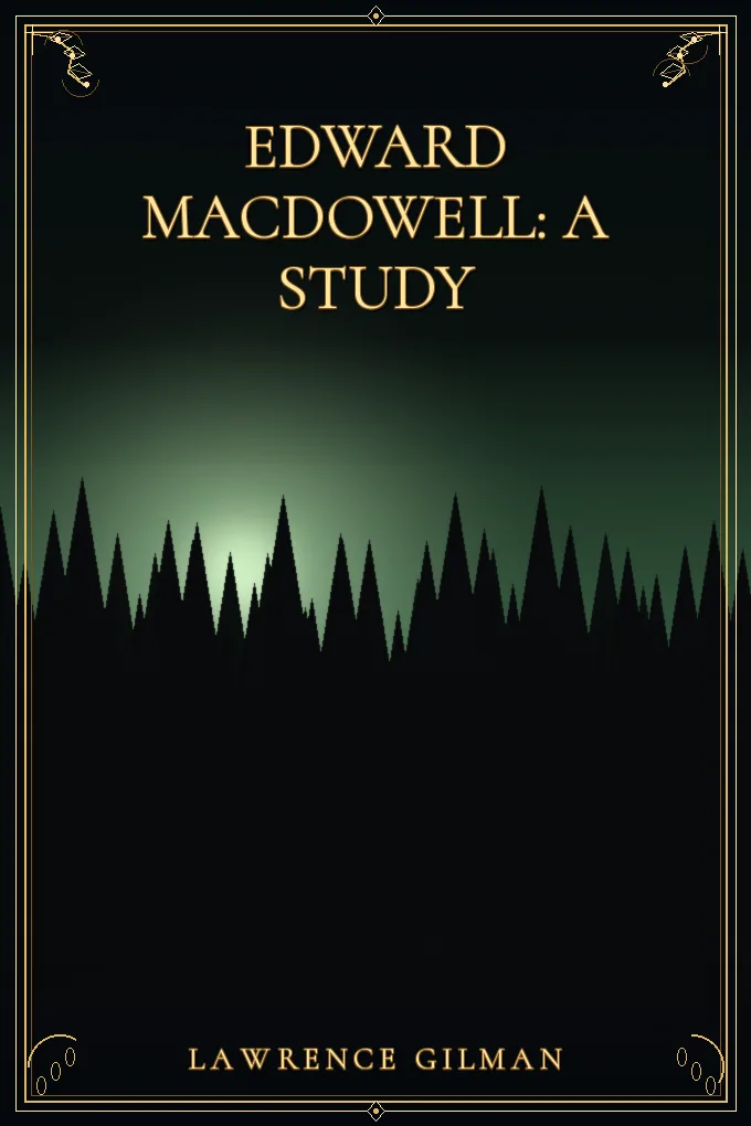 Cover of Edward MacDowell: A Study