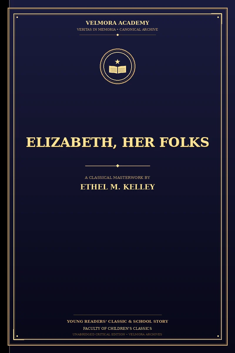 Elizabeth, Her Folks