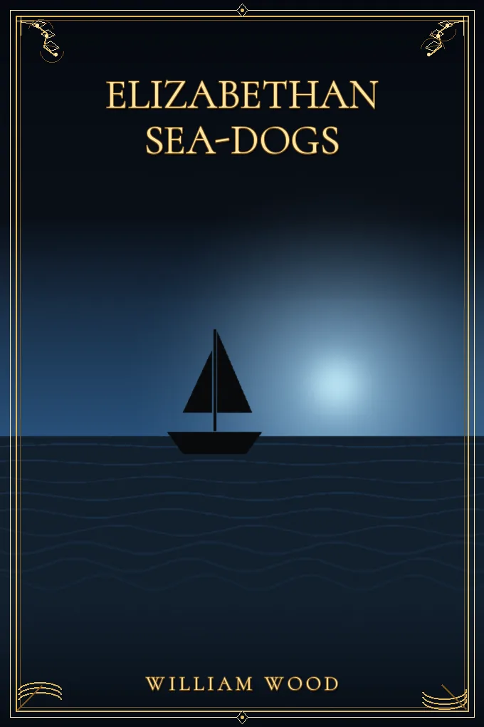 Cover of Elizabethan Sea-Dogs