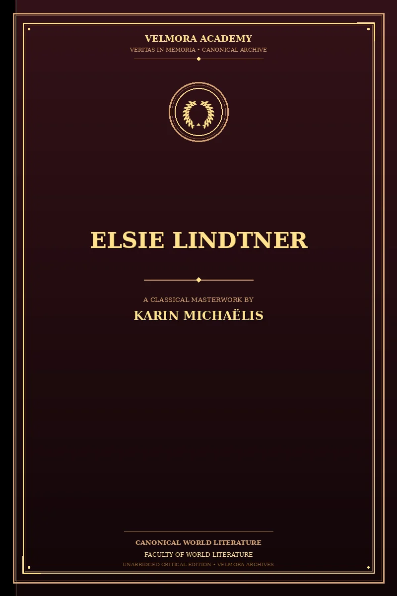Elsie Lindtner A sequel to "The Dangerous Age"