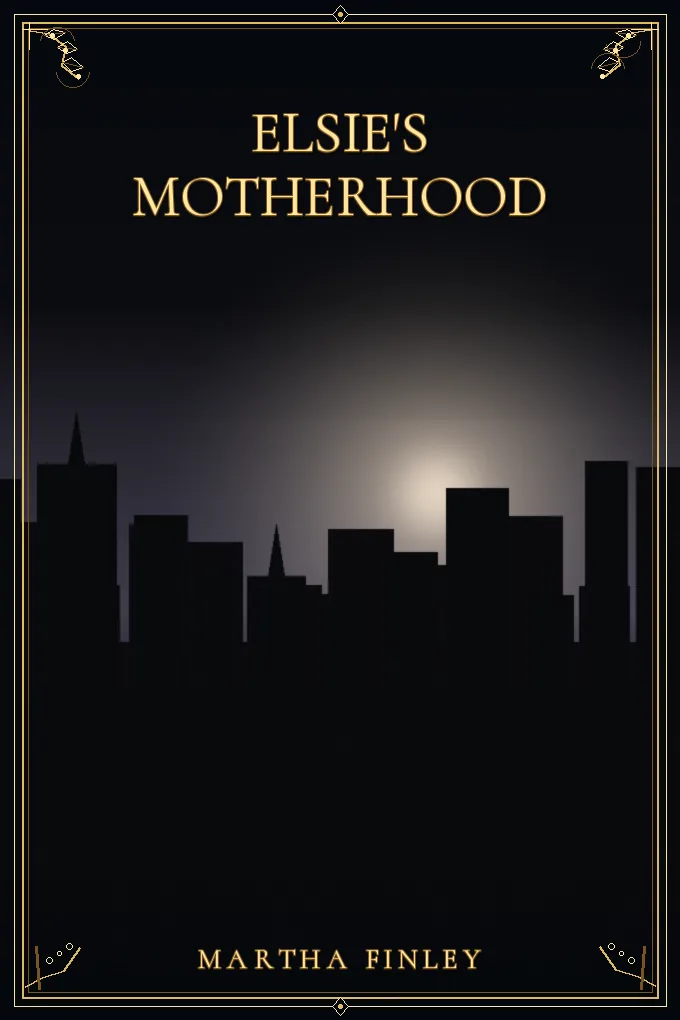 Elsie's Motherhood