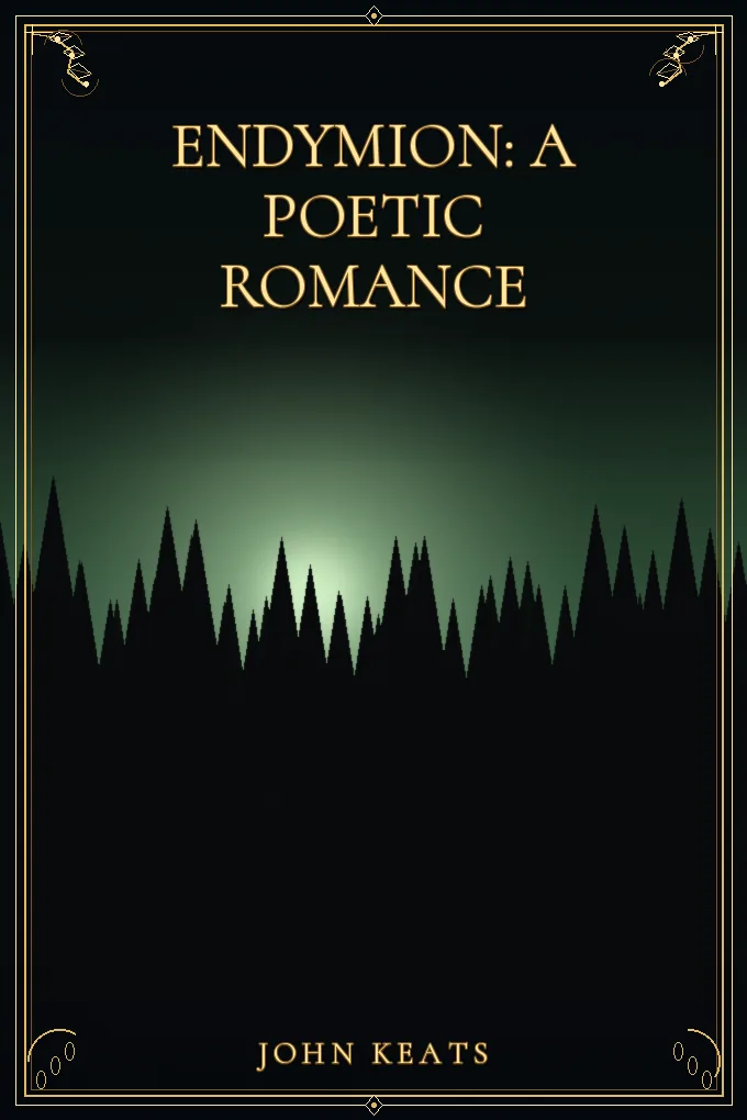 Endymion: A Poetic Romance