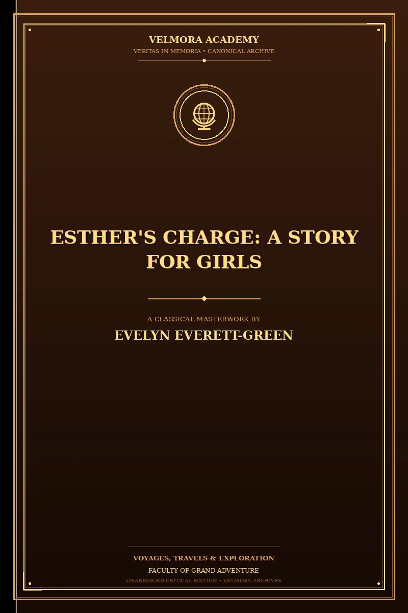 Cover of Esther's Charge: A Story for Girls