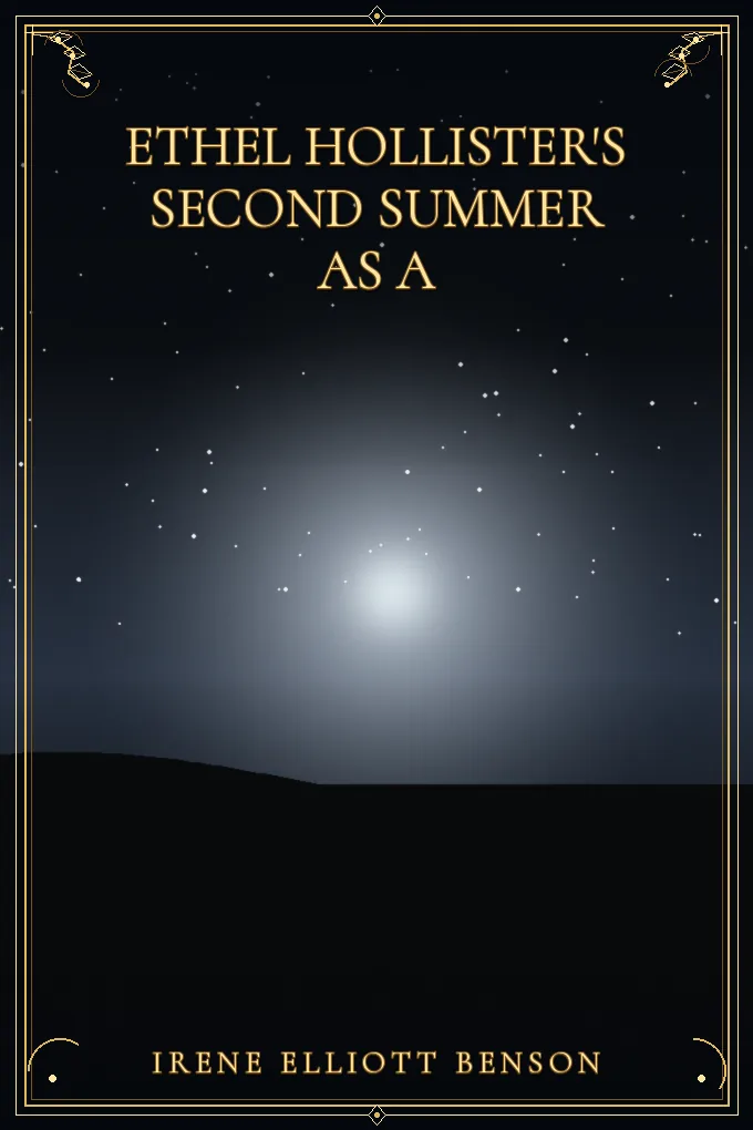 Ethel Hollister's Second Summer as