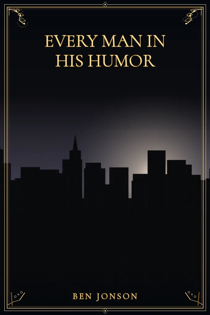 Cover of Every Man in His Humor