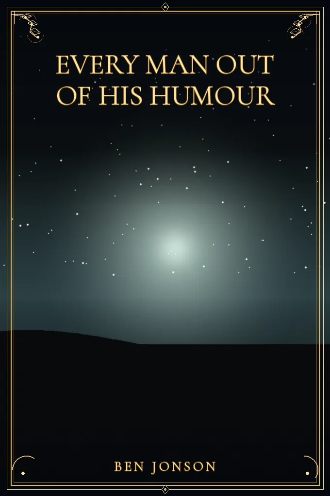 Cover of Every Man out of His Humour