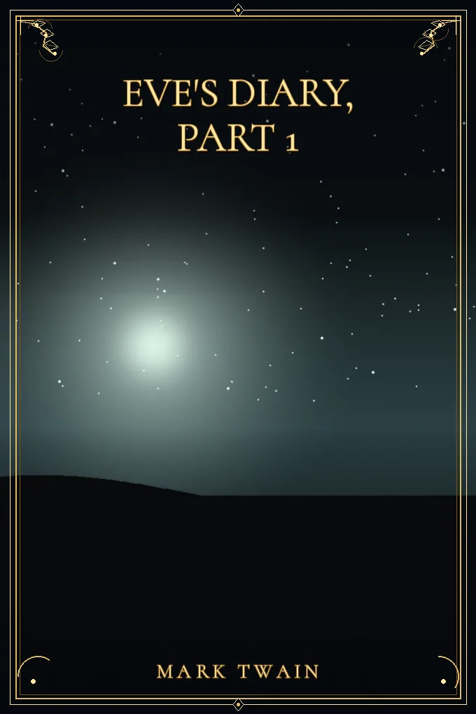 Eve's Diary, Part 1