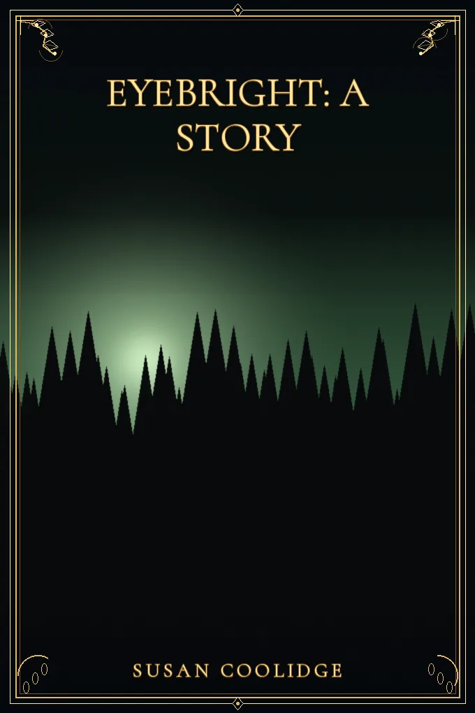 Eyebright: A Story