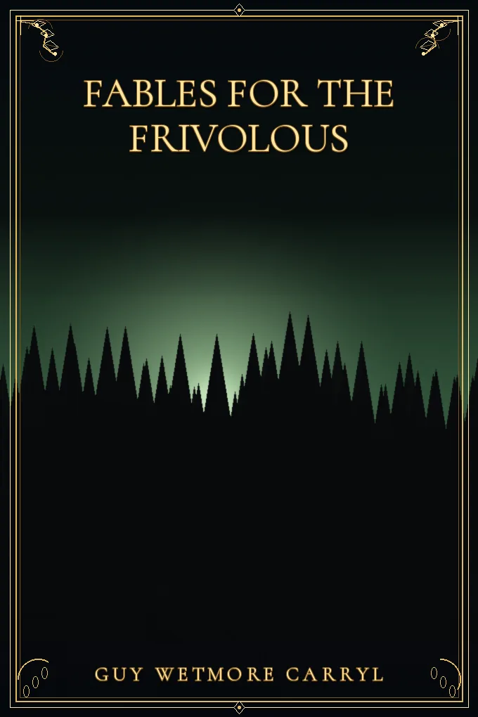 Cover of Fables for the Frivolous
