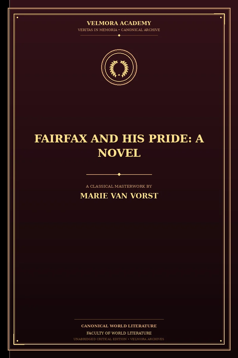 Fairfax and His Pride: A Novel