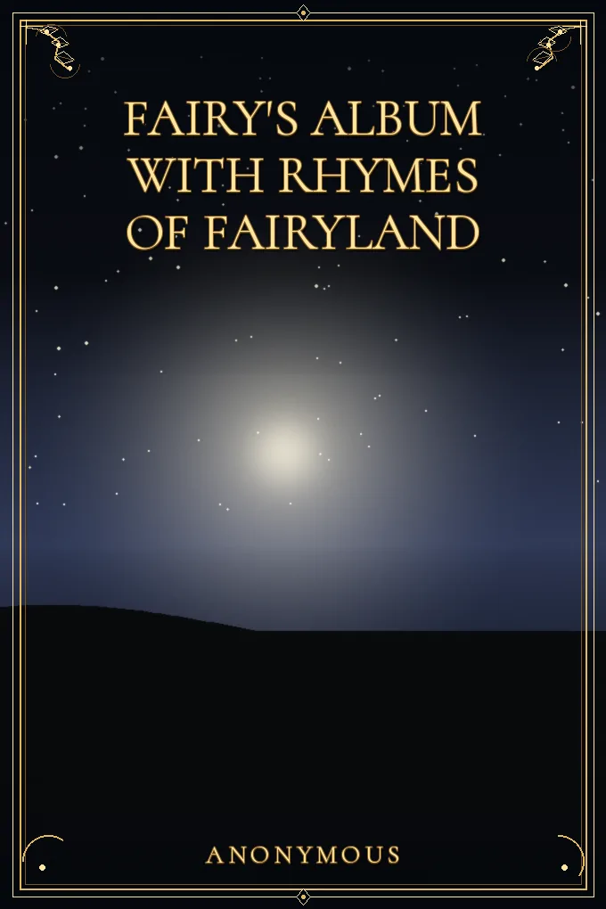 Fairy's Album With Rhymes of Fairyland