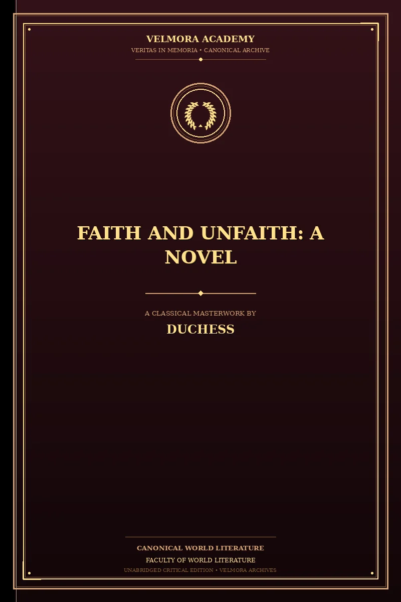 Faith and Unfaith: A Novel